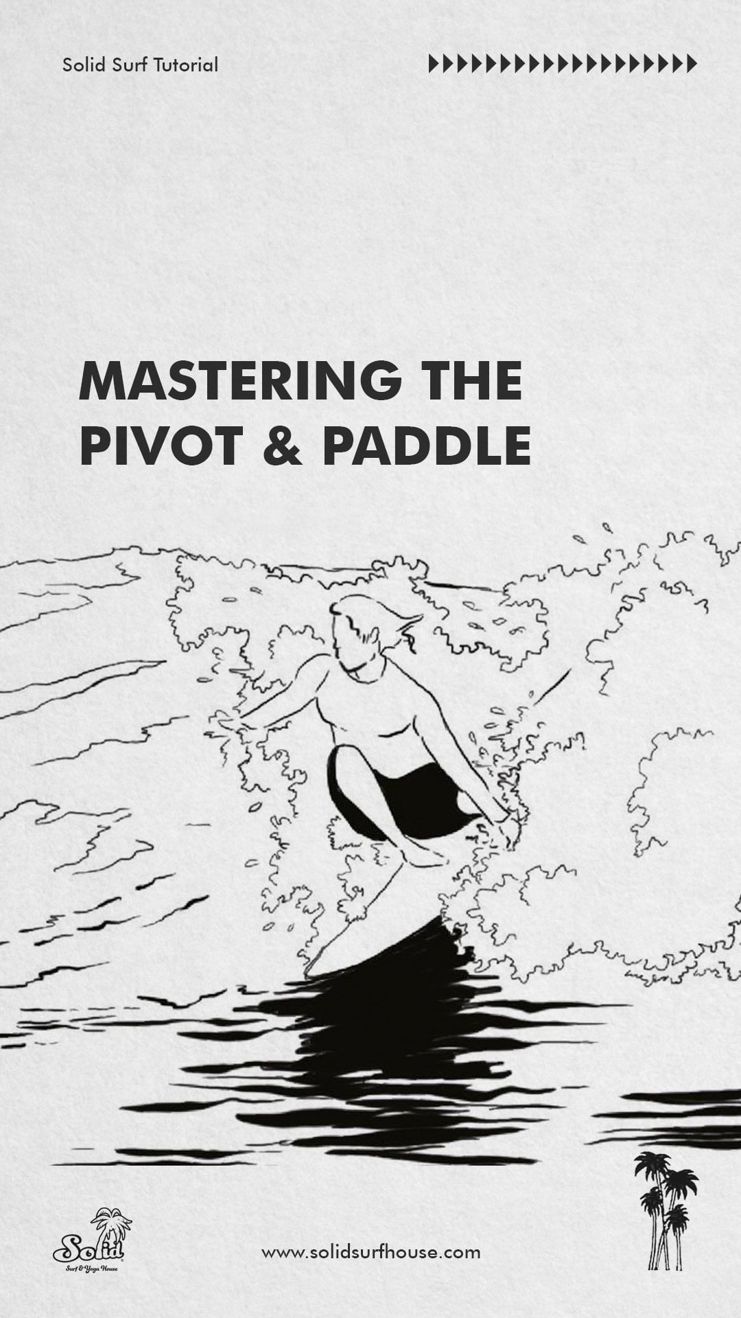 Mastering The Pivot & Paddle